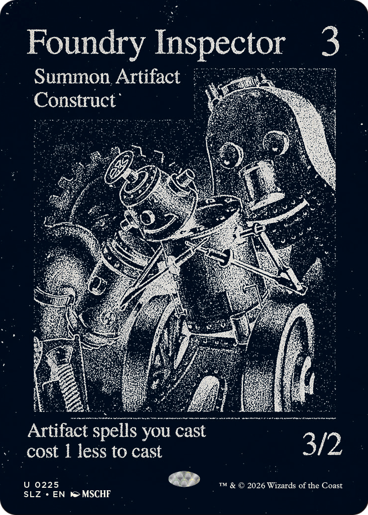 Foundry Inspector (0225) [Secret Lair x MSCHF: The Zeta Set]
