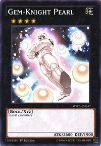 Gem-Knight Pearl [WIRA-EN042] Common