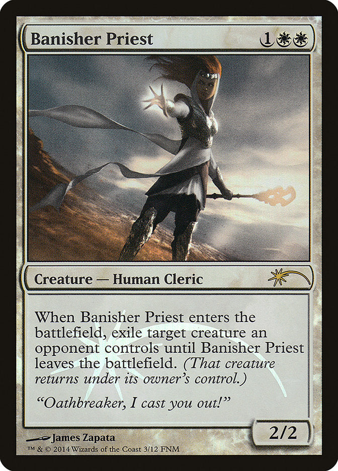 Banisher Priest [Friday Night Magic 2014]