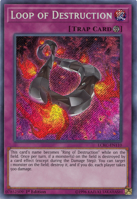 Loop of Destruction [LCKC-EN110] Secret Rare