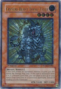 Crystal Beast Topaz Tiger (UTR) [FOTB-EN004] Ultimate Rare