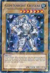 Gem-Knight Crystal [DT06-EN016] Rare