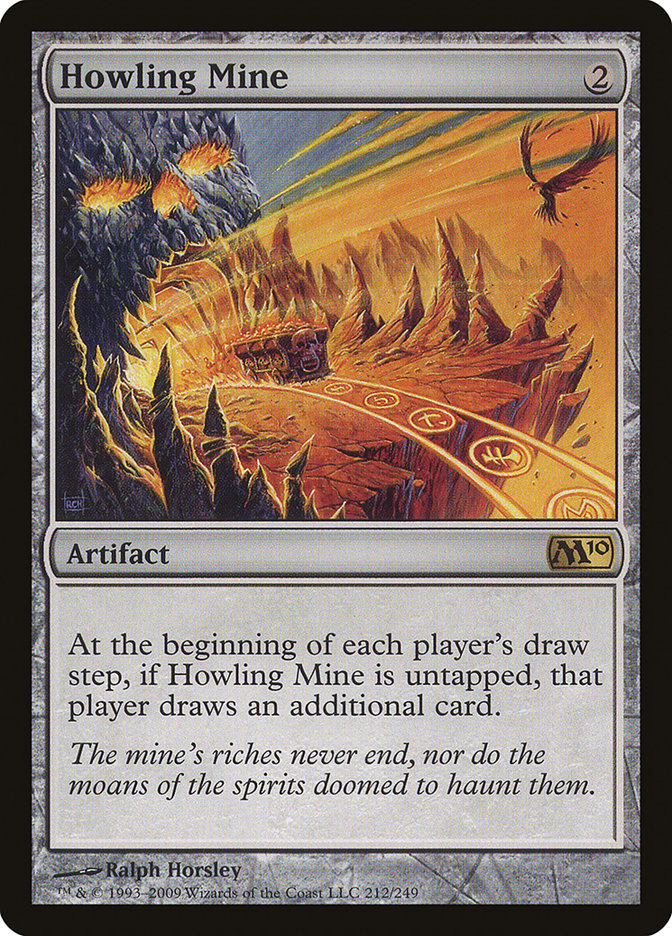 Howling Mine [Magic 2010]