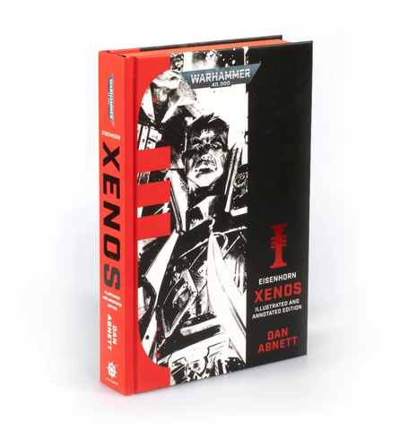 Eisenhorn: Xenos – Illustrated and Annotated Edition (Hardback)