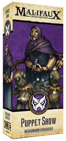 Malifaux: Neverborn - Puppet Show