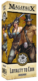 Malifaux: Outcasts - Loyalty to Coin
