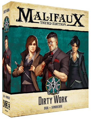 Malifaux: Explorer's Society - Dirty Work