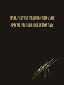 FINAL FANTASY TRADING CARD GAME SPECIAL PR CARD COLLECTION NOIR